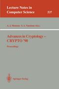 Advances in Cryptology - CRYPTO ’90