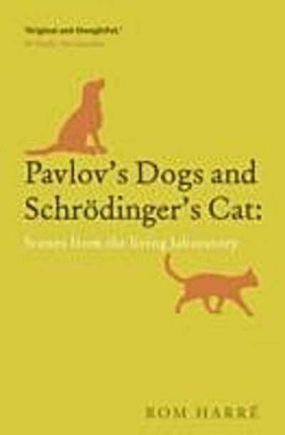 Pavlov’s Dogs and Schrodinger’s Cat