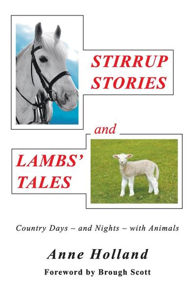 STIRRUP STORIES and LAMBS’ TALES