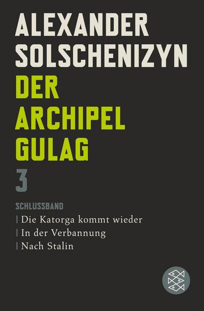 Der Archipel GULAG III