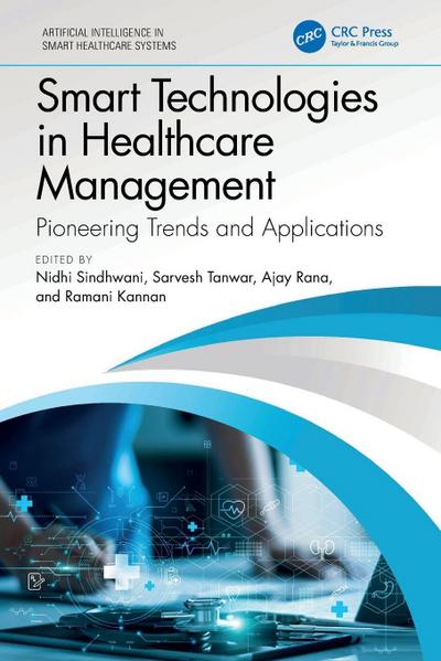 Smart Technologies in Healthcare Management
