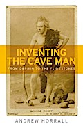 Inventing the cave man