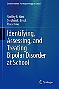 Identifying, Assessing, and Treating Bipolar Disorder at School