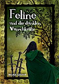 Feline und die dunklen Wunschkräfte