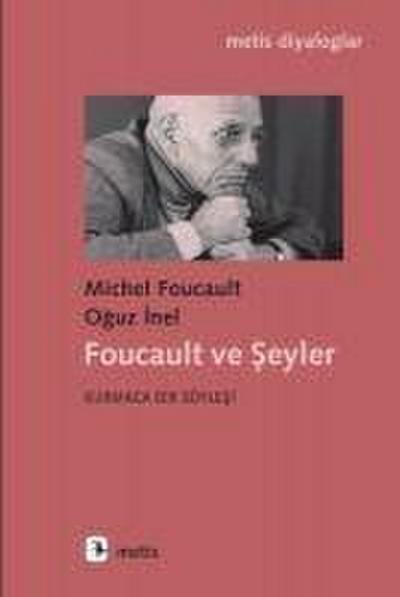 Foucault ve Seyler
