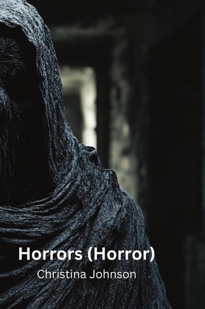 Johnson, C: Horrors (Horror)