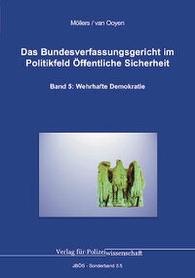Das Bundesverfassungsgericht im Politikfeld Öffentliche Sicherheit