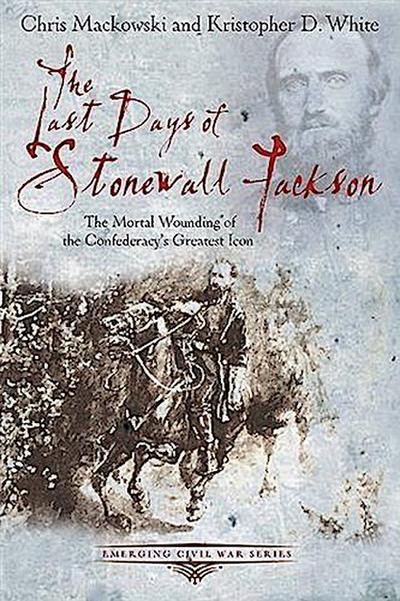 Last Days of Stonewall Jackson