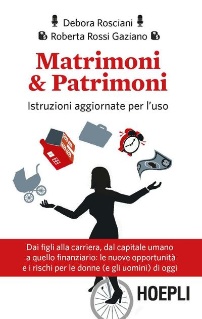 Matrimoni & patrimoni. Istruzioni aggiornate per l’uso