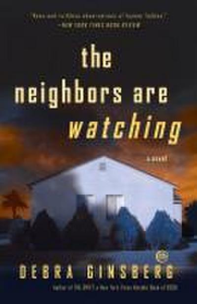 The Neighbors Are Watching