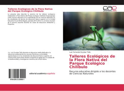 Talleres Ecológicos de la Flora Nativa del Parque Ecológico Chilibulo