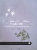 Structural Equation Modeling for Social and Person