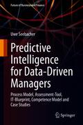 Predictive Intelligence for Data-Driven Managers