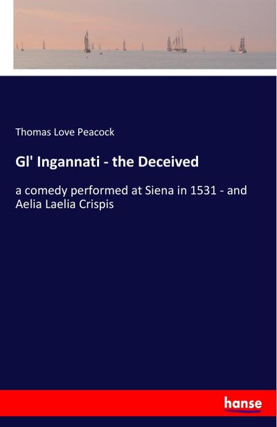 Gl’ Ingannati - the Deceived