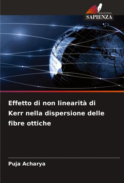 Effetto di non linearità di Kerr nella dispersione delle fibre ottiche