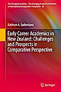 Early Career Academics in New Zealand: Challenges and Prospects in Comparative Perspective