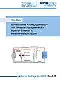 Modellbasierte Auslegungsmethode von Temperierungssystemen für Hochvolt-Batterien in Personenkraftfahrzeugen