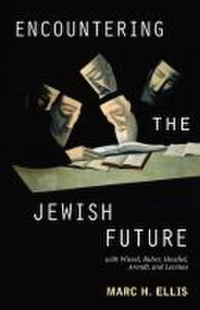 Encountering the Jewish Future