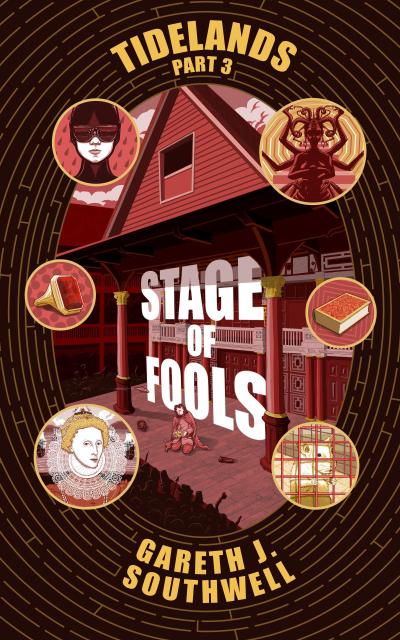Stage of Fools (Tidelands, #3)