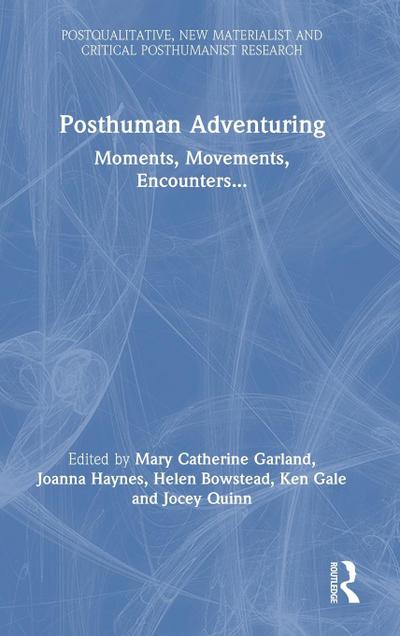 Posthuman Adventuring