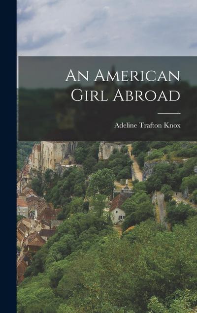 An American Girl Abroad