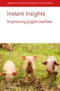 Instant Insights: Improving piglet welfare