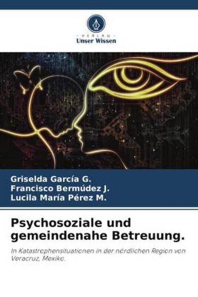 Psychosoziale und gemeindenahe Betreuung.