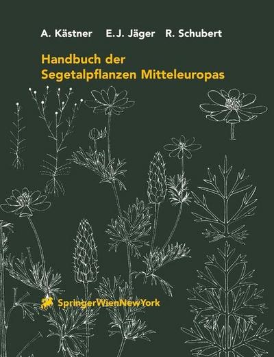 Handbuch der Segetalpflanzen Mitteleuropas