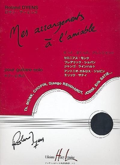Mes arrangements a l’amiablepour guitare