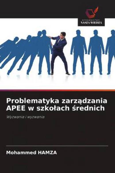 Problematyka zarz¿dzania APEE w szko¿ach ¿rednich