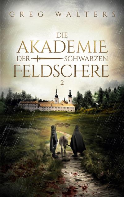 Die Akademie der schwarzen Feldschere 2