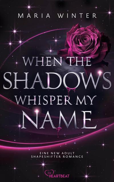 When the Shadows whisper my Name