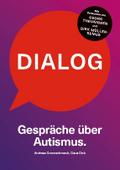 Dialog. Gespräche über Autismus.