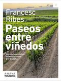 Paseos entre viñedos