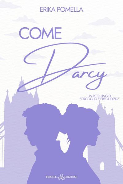Come Darcy