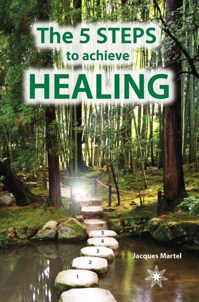 5 Steps to Achieve Healing