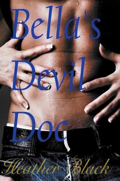 Bella’s Devil Doc