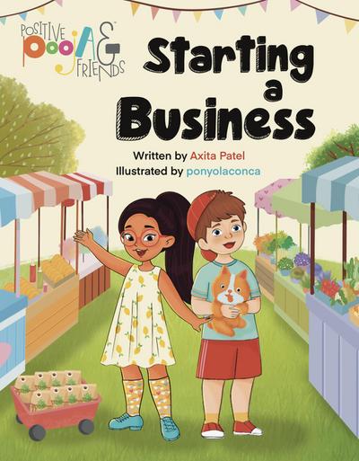 Positive Pooja & Friends: Starting a Business