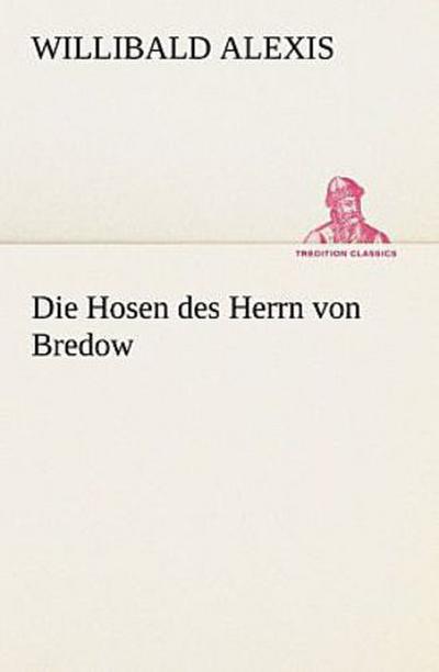Die Hosen des Herrn von Bredow