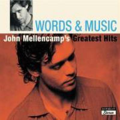 Words & Music: John Mellencamp’S Greatest Hits