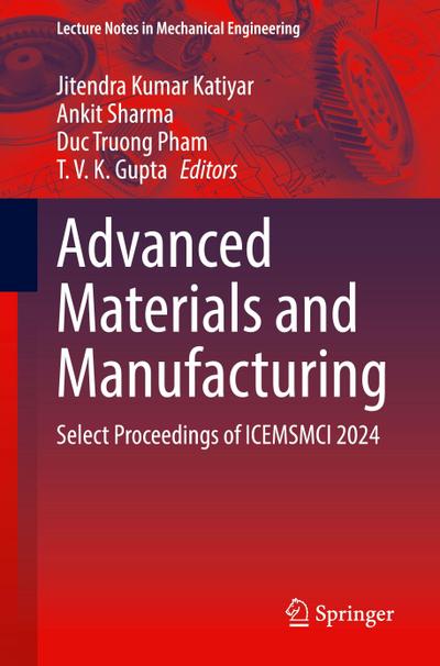 Advanced Materials and Manufacturing