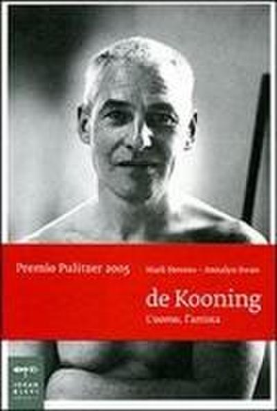De Kooning. L’uomo, l’artista