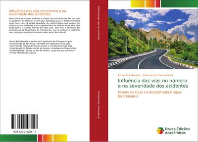 Influência das vias no número e na severidade dos acidentes