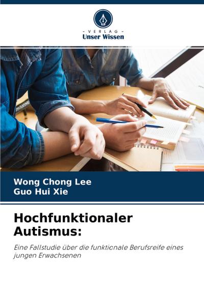 Hochfunktionaler Autismus:
