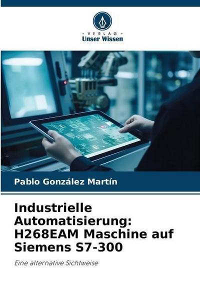Industrielle Automatisierung: H268EAM Maschine auf Siemens S7-300