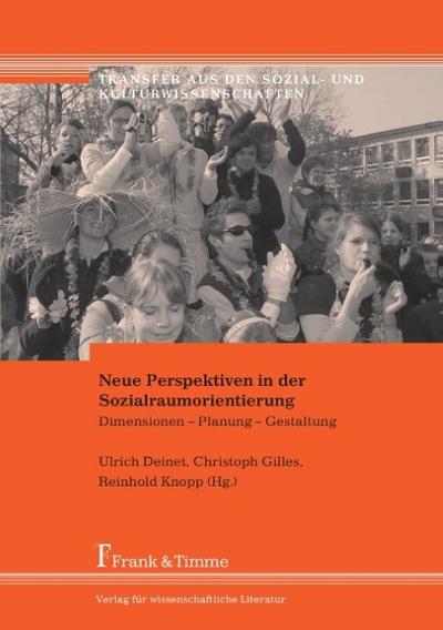 Neue Perspektiven in der Sozialraumorientierung