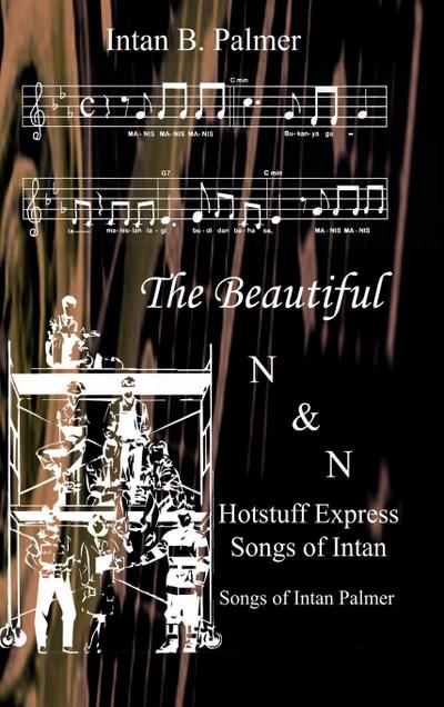 The Beautiful N&n Hotstuff Express Songs of Intan