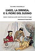 L’ago, la siringa e il fiore del susino