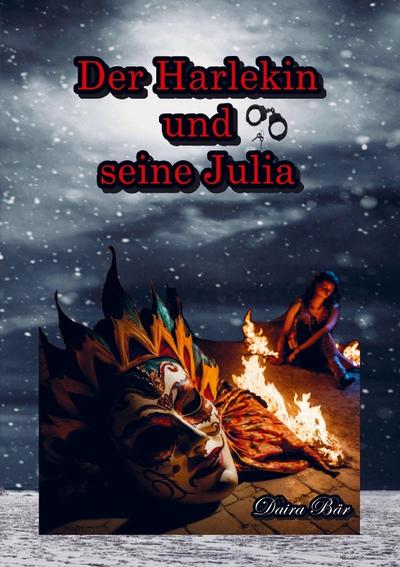 Der Harlekin und seine Julia
