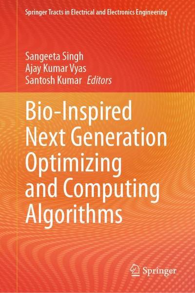 Bio-Inspired Next Generation Optimizing and Computing Algorithms
